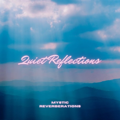 Quiet Reflections (Rain) ft. Sleep Cyclone & Universal Mind | Boomplay Music
