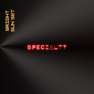 SPECIALTY