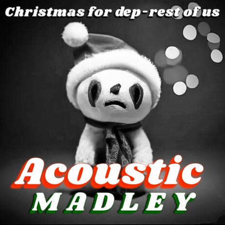 Christmas For Dep-rest Of Us (Acoustic Version) | Boomplay Music