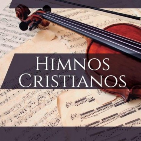 Al Cristo Vivo Sirvo - La Historia Detrás de los Himnos | Boomplay Music