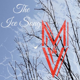 The Ice Song