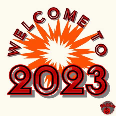 Welcome To 2023 | Boomplay Music