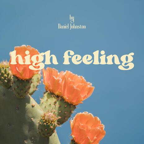 High Feeling | Boomplay Music