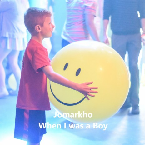 When I Was a Boy | Boomplay Music