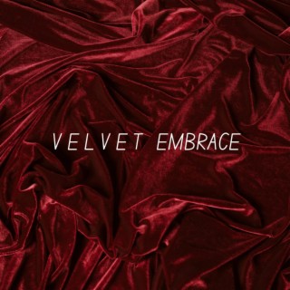 Velvet Embrace