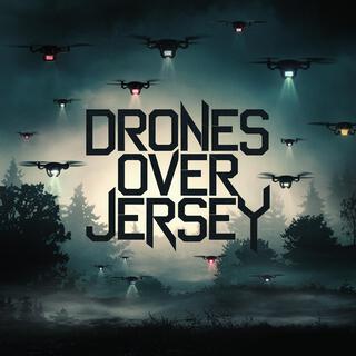 Drones Over Jersey