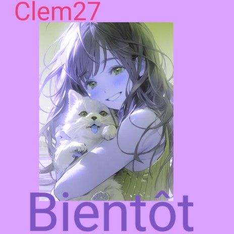 Bientôt