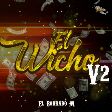 El Wicho V2 | Boomplay Music