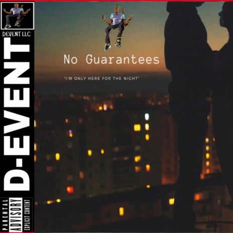 No Guarantees | Boomplay Music