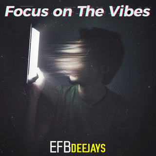 Focus On The Vibes