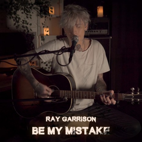 Be My Mistake | Boomplay Music