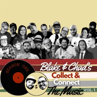 Blake & Chad's Collect & Connect The Music, Vol. 1