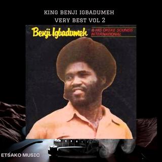 King Benji Igbadumeh (Very Best Vol 2)