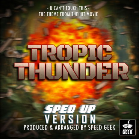 U Can't Touch This (From Tropic Thunder) (Sped-Up Version) | Boomplay Music