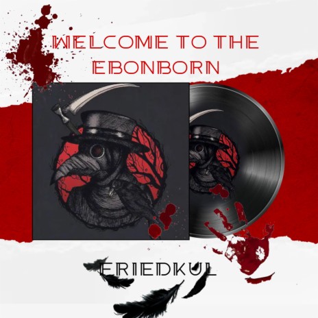 Welcome to the Ebonborn | Boomplay Music