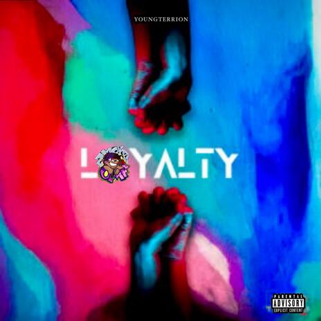 Loyalty ft. OMF Smoke