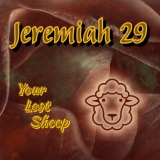 Jeremiah 29 lyrics | Boomplay Music