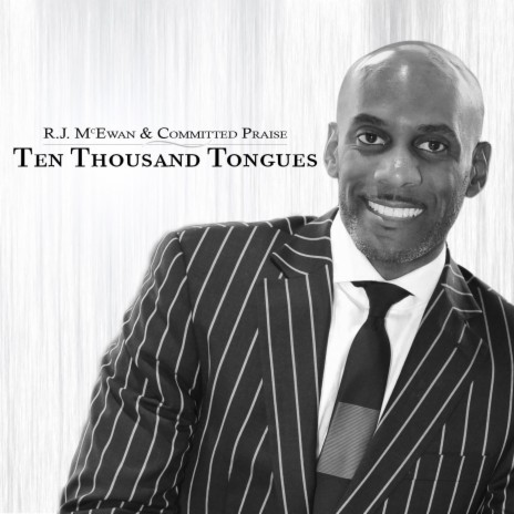 10 Thousand Tongues ft. Committed Praise | Boomplay Music