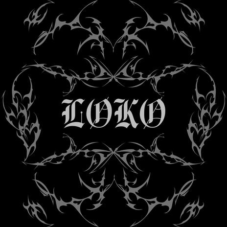 LOKO | Boomplay Music