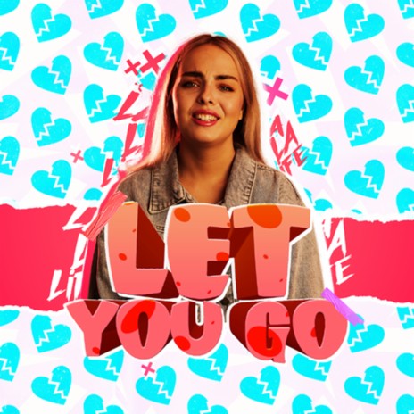 Let You Go | Boomplay Music