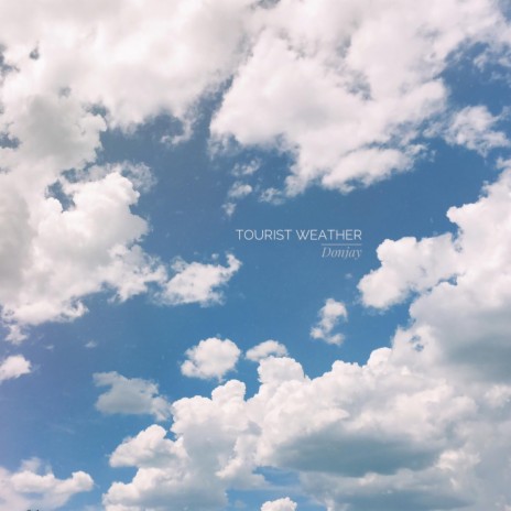 Tourist Weather | Boomplay Music