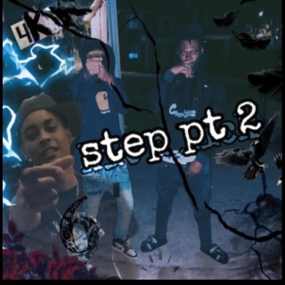 Step Pt. 2