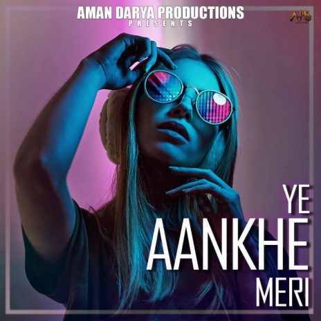 Ye Aankhe meri ft. Shivika Rajesh, Vipin Lyricist & Sidhant Choudhury | Boomplay Music