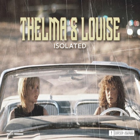 Thelma & Louise ft. Tidis