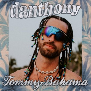 Tommy Bahama lyrics | Boomplay Music