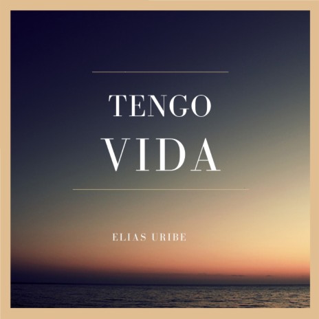 Tengo Vida | Boomplay Music