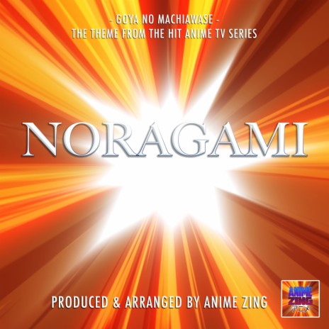 Noragami Main Theme (From Noragami) | Boomplay Music