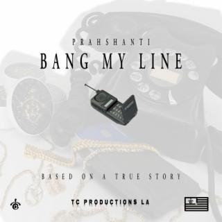 BANG MY LINE lyrics | Boomplay Music