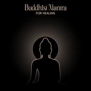 Buddhist Mantra for Healing