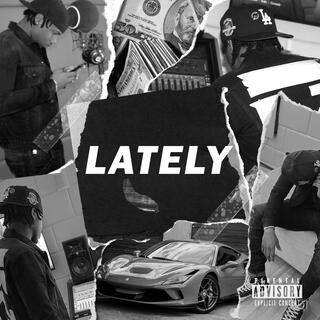 Lately lyrics | Boomplay Music