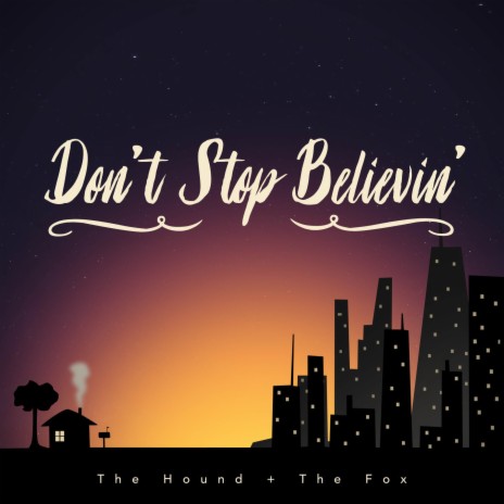 Don't Stop Believin' | Boomplay Music