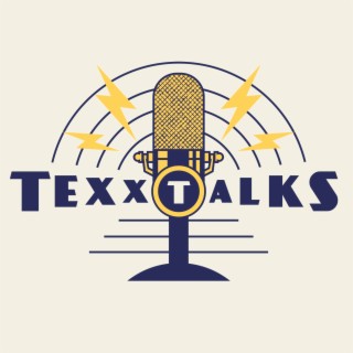 Texx Talks Summer
