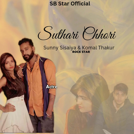 Suthari Chhori ft. Sunny Sisaiya & Naina Hisar