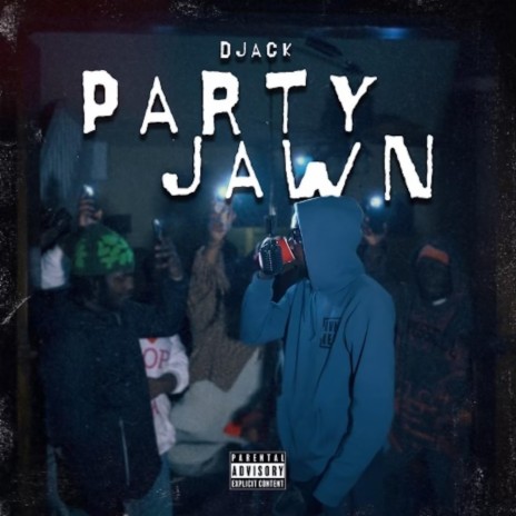 Party Jawn | Boomplay Music