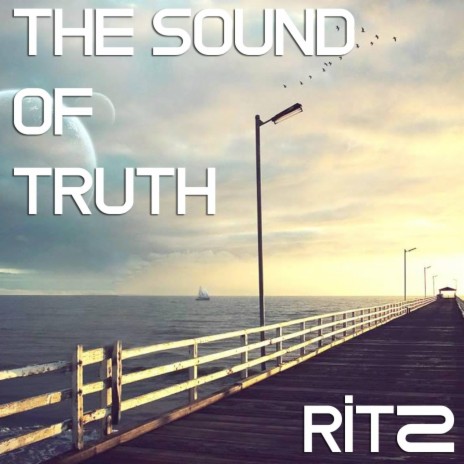 The Sound of Truth | Boomplay Music