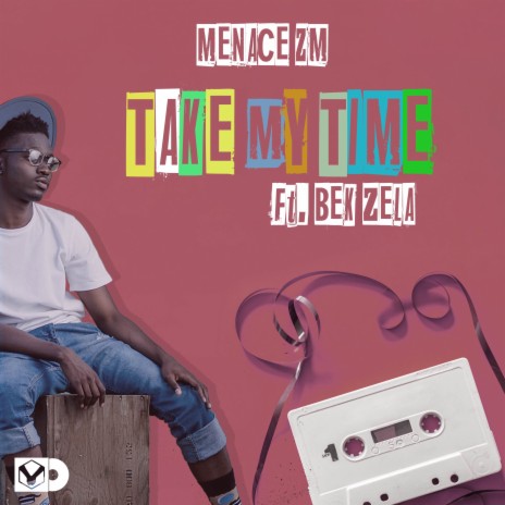 Take My Time ft. Bek Zela | Boomplay Music