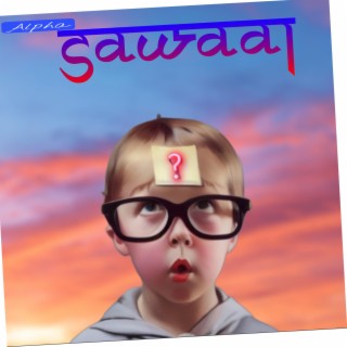 Sawaal lyrics | Boomplay Music