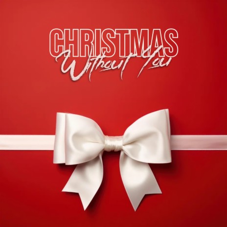 Christmas Without You | Boomplay Music