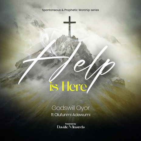 Help is here ft. Olufunmi Adewumi | Boomplay Music