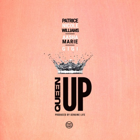 Queen Up ft. Aasha Marie, Patrice Nicole & Gigi | Boomplay Music