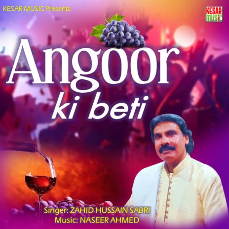 Angoor Ki Beti (Hindi Song) | Boomplay Music