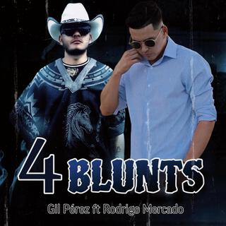 Cuatro Blunt’s ft. Rodrigo Mercado lyrics | Boomplay Music