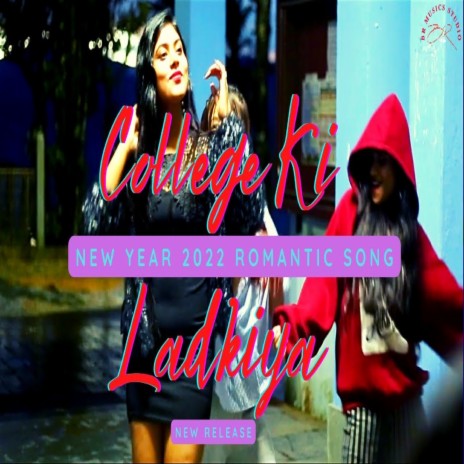 College Ki Ladkiya | Boomplay Music