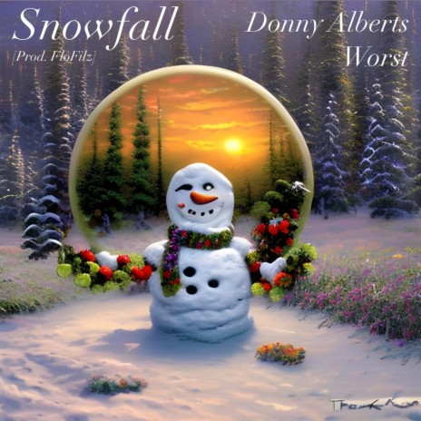 Snowfall ft. WORST | Boomplay Music