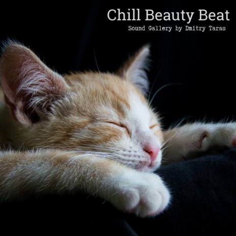 Chill - Beauty Beat | Boomplay Music