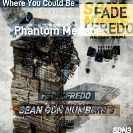 Phantom Menace (Sean Don Numbers 3) | Boomplay Music